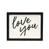 13x10x1.5 Rvs Wood Frame Sign  (love/always) Wh/bk