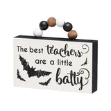 Teachers Batty Box Sign