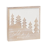 Cold Outside Carved Block